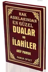 Hak Aşıklarından En Güzel Dualar ve İlahiler (İlahi-008)