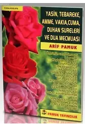 Yasin, Tebareke, Amme, Vakıa, Cuma, Duhan Sureleri ve Dua Mecmuası (Yas-033)