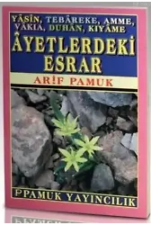 Ayetlerdeki Esrar (Yas-078); Yasin, Tebareke, Amme, Vakıa, Duhan, Kıyame