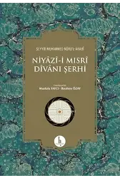 Niyazi-i Mısri Divanı Şerhi