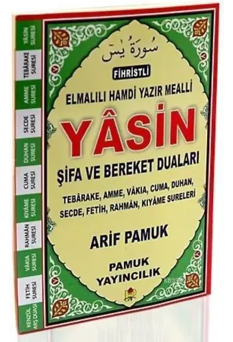 Şifa ve Bereket Duaları (Yas-110, Dergi Boy, Şamua, Fihristli); Elmalılı Hamdi Yazır Mealli Yasin, Tebarake, Amme