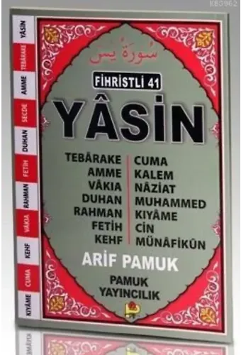 Fihristli 41 Yasin (Yas-111, Fihristli); Tebarake, Amme, Vakıa, Cuma
