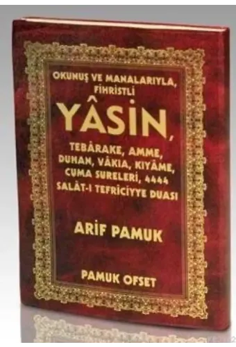 Okunuş ve Manalarıyla Yasin (Yas-117, Büyük Cep, Fihristli)