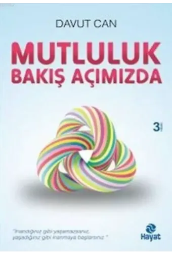 Mutluluk Bakış Açımızda
