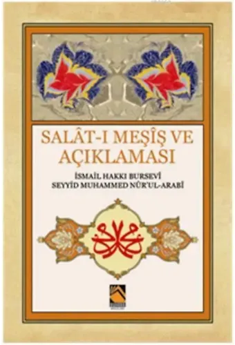 Salat-ı Meşiş ve Açıklaması