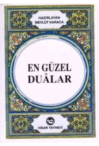 Kuran-ı Kerimde Geçen En Güzel Dualar