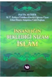 İnsanlığın Beklediği Nizam İslam