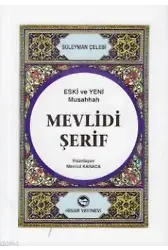 Mevlidi Şerif (Eski ve Yeni Musahhah)