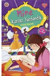 Mine Kızlar Yurdunda
