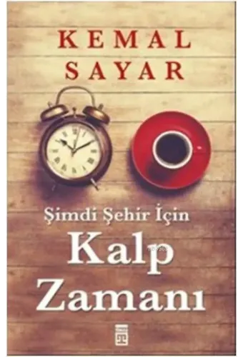 Şimdi Şehir İçin Kalp Zamanı
