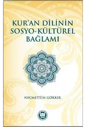 Kur'an Dilinin Sosyo - Kültürel Bağlamı