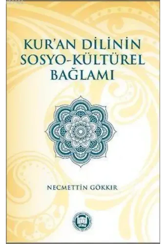 Kur'an Dilinin Sosyo - Kültürel Bağlamı