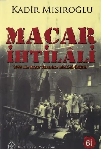 Macar İhtilali; Macar Halkı'nın Moskof İşgalcilerine Cevabı