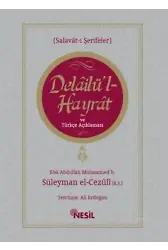 Delailü'l Hayrat ve Türkçe Açıklaması; Salavat-ı Şerifeler