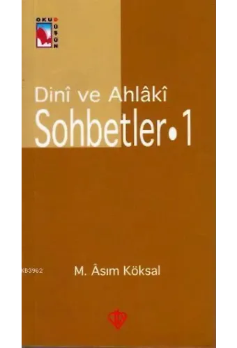 Dini ve Ahlaki Sohbetler 1