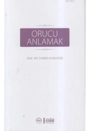Orucu Anlamak
