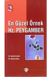 En Güzel Örnek Hz. Peygamber