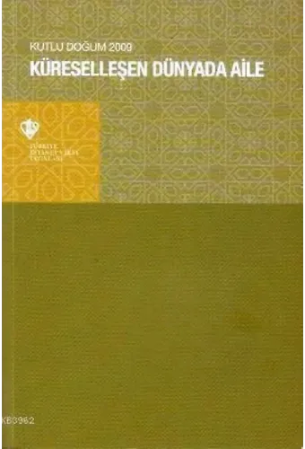 Küreselleşen Dünyada Aile (Kutlu Doğum 2009)
