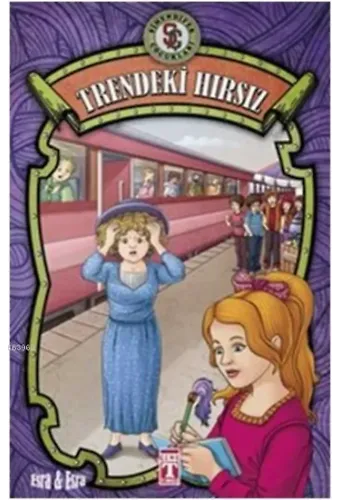 Trendeki Hırsız - Şimendifer Çocukları (Ciltli)
