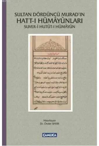 Sultan Dördüncü Murad'ın Hatt-ı Hümayunları; Suver-i Hutut-ı Hümayun