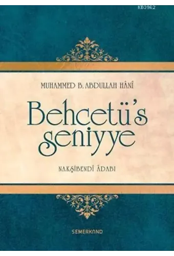 Behcetü's Seniyye (Nakşibendi Adabı)