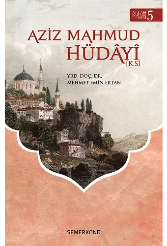 Aziz Mahmud Hüdayi | Mehmet Emin Ertan