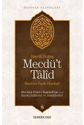 Mecdüt Talid - Büyük Doğuş | İbrahim Fasih Haydari