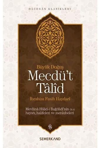 Mecdüt Talid - Büyük Doğuş | İbrahim Fasih Haydari