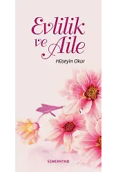 Evlilik ve Aile | Hüseyin Okur