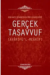 Gerçek Tasavvuf | Şehabeddin Sühreverdi