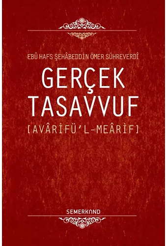 Gerçek Tasavvuf | Şehabeddin Sühreverdi