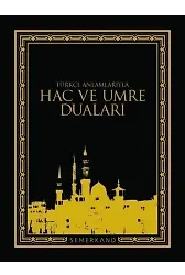 Türkçe Anlamlarıyla Hac ve Umre Duaları | Eyyüp Beyhan