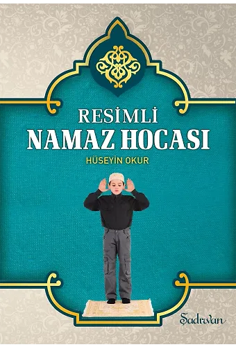 Resimli Namaz Hocası | Hüseyin Okur