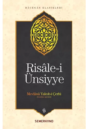 Risalei Ünsiyye | Mevlana Yakubi Çerhi