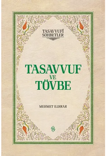 Tasavvuf ve Tövbe - Ciltli | Mehmet Ildırar