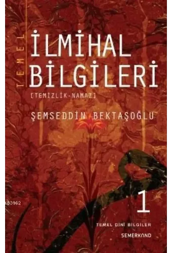 Temel İlmihal Bilgileri 1 | Şemseddin Bektaşoğlu