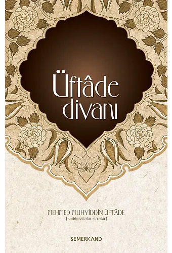 Üftade Divanı | Mehmed Muhyiddin Üftade