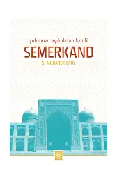 Yolumuzu Aydınlatan Kandil Semerkand | Şeyh Seyid Muhammed Mübarek El Hüseyni