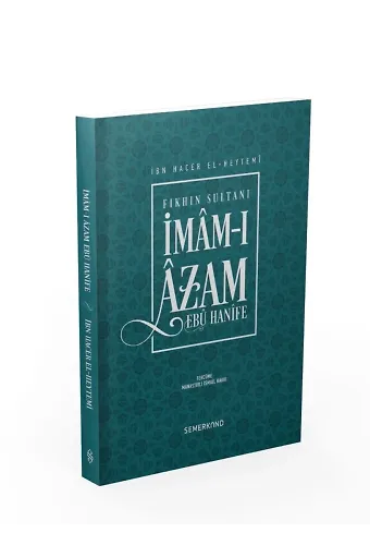 İmamı Azam Ebu Hanife | Ibn Hacer El-Heytemi