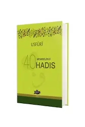 Usfuri Menkıbelerle 40 Hadis