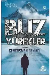 Buz Yürekler; Bir Anadolu Polisiyesi