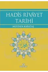 Hadîs Rivâyet Tarihi