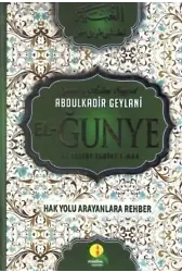El- Ğunye Li Talibi Tariki'l Hak; Hak Yolunu Arayanlara Rehber