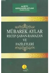 Mübarek Aylar Günler ve Gecelerin Fazileti
