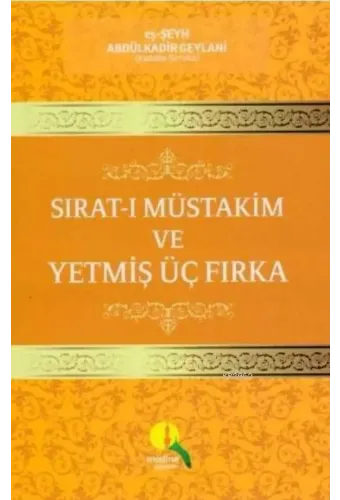 Sırat- ı Müstakim ve Yetmiş Üç Fırka