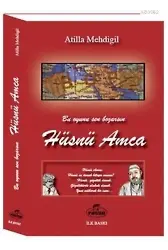 Bu Oyunu Sen Bozarsın Hüsnü Amca