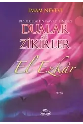 El Ezkar Resulullah'ın Dilinden Dualar ve Zikirler (Ciltli) (2 Hm.)