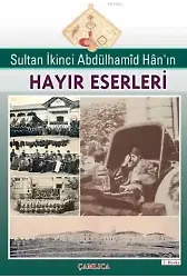 Sultan Abdülhamid Han'ın Hayır Eserleri