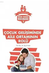 Çocuk Gelişiminde Aile Ortamının Rolü; Ana Baba Rehberi 2