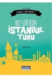 80 Soruda İstanbul Turu (8+ Yaş); Eğlenceli Zeka Soruları 1